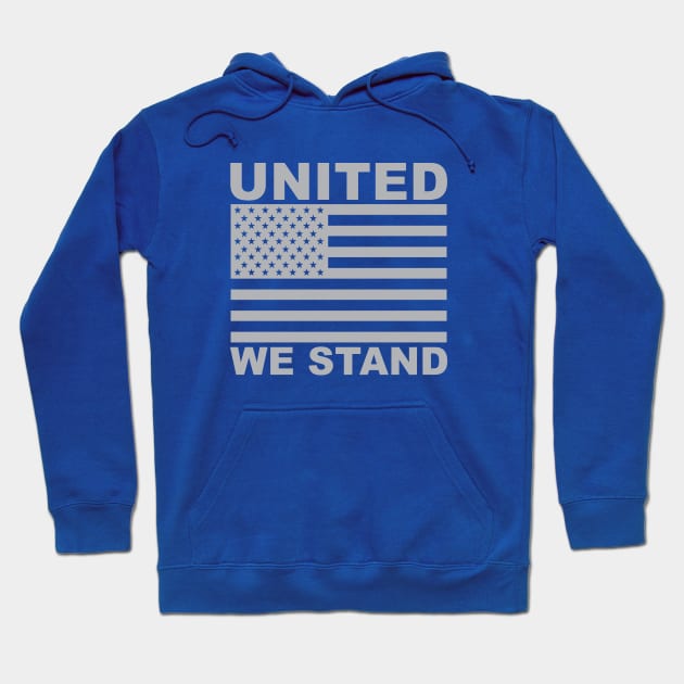 United We Stand Hoodie by UnitedShirtsofAmerica